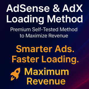 AdSense & AdX Loading Method – Maximize Your Earnings to Boost Revenue